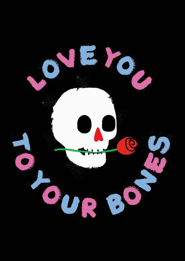 love you to your bones skull and rose card created by sixsixninenine