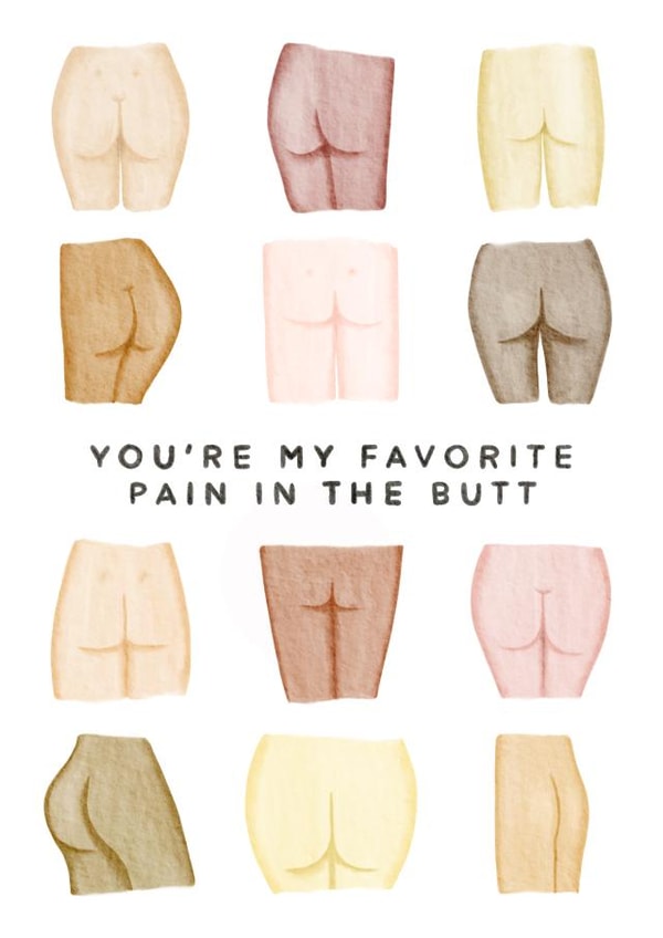 You're My Favorite Pain in the Butt Card created by Debora Sofia