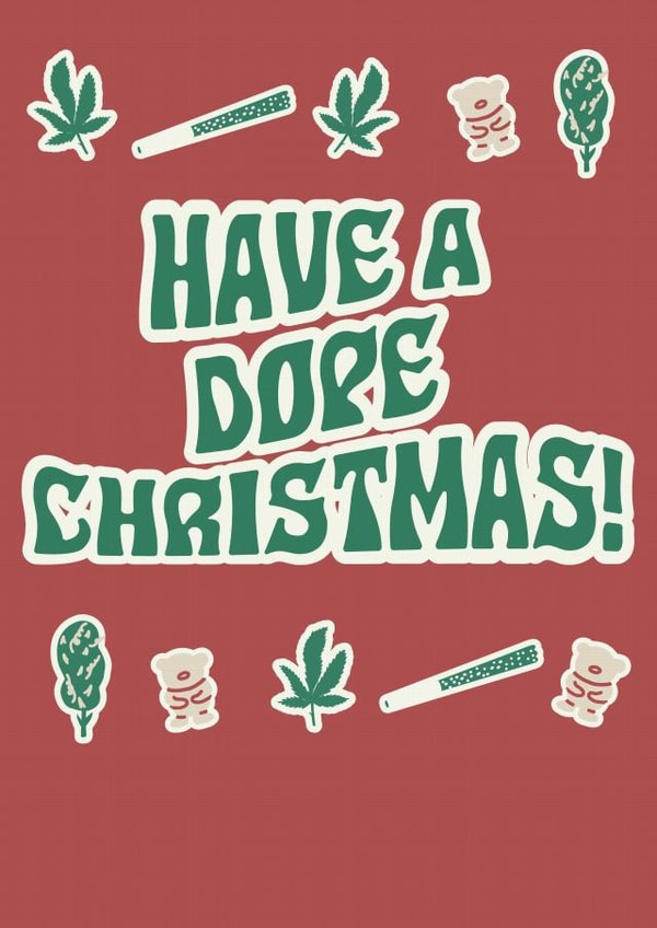 marijuana cannabis weed dope Christmas created by Alicia Ard