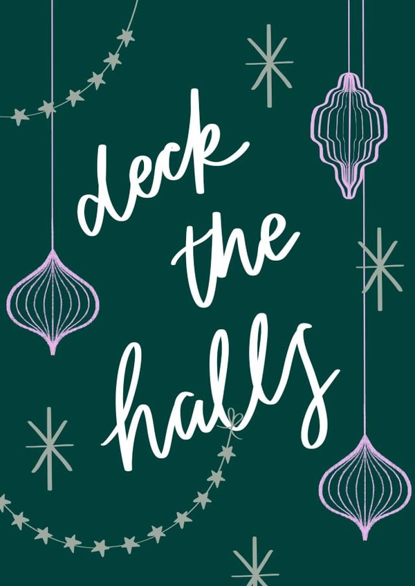 Deck the halls  created by Jessica Skinner