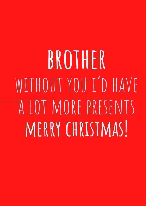 Funny brother christmas card created by Amy (Hedgecards)