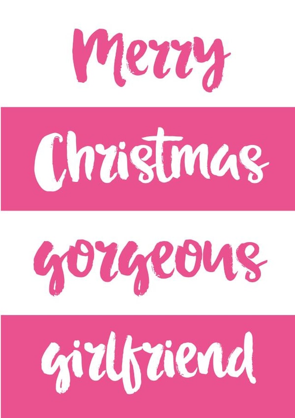 Merry Christmas gorgeous girlfriend created by So Yeah Stuff