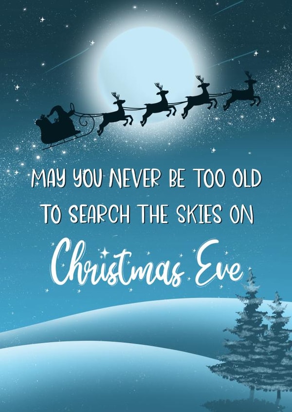 May you never be too old to search the skies on Christmas Eve created by Spring of colors