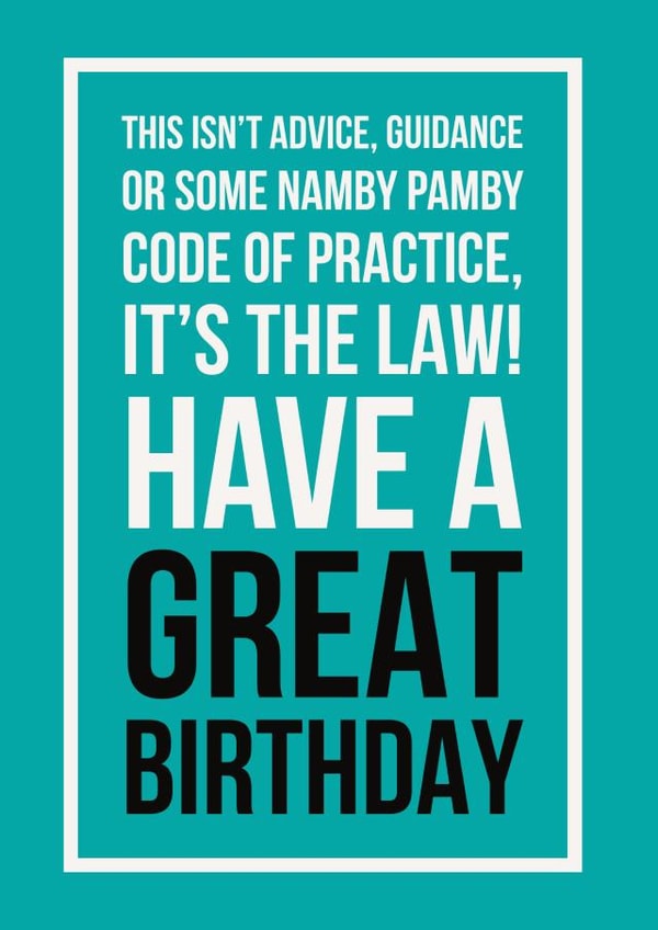 It’s the Law! Have a Great Birthday created by See-saw Cards