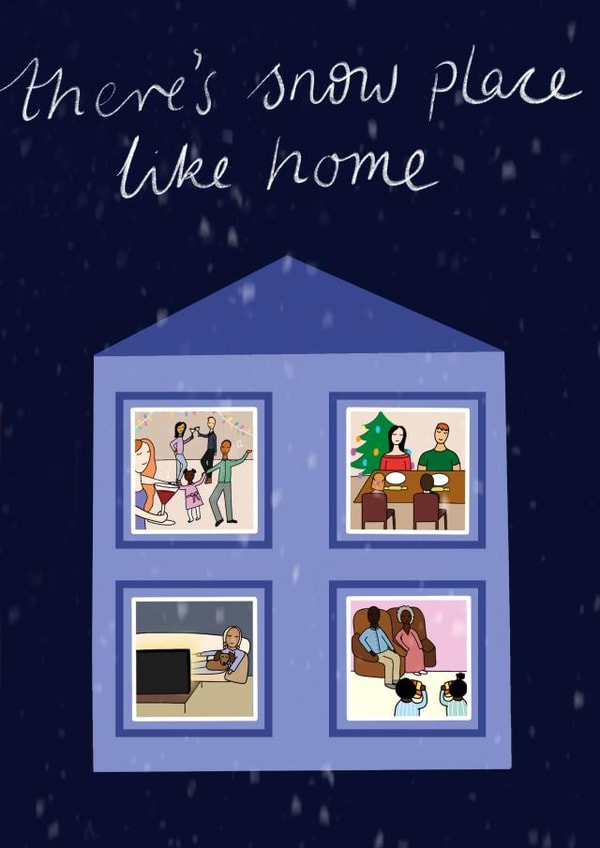 There's Snow Place Like Home | thortful