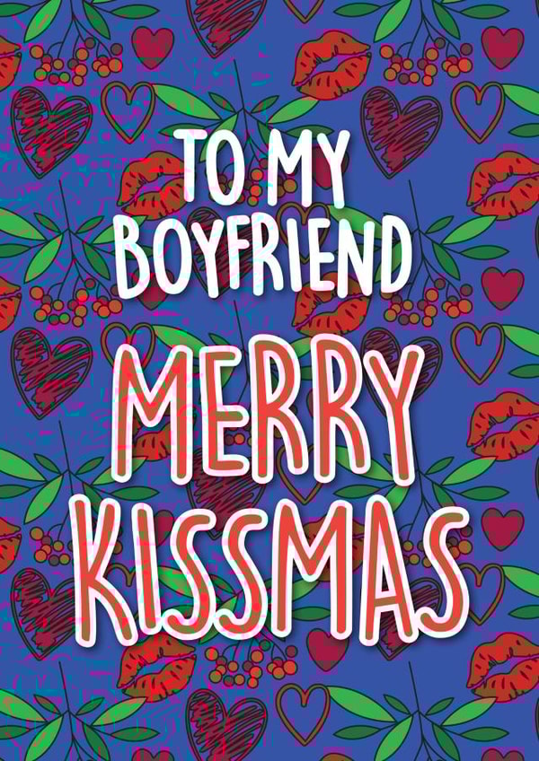 Merry Kissmas Boyfriend Christmas Card created by Thirty Mussels