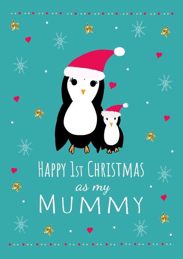 1st Christmas As My Mummy - 1st Christmas - New Mum - New Born - New Baby - Penguins - Mummy and Baby - Cute - Baby Penguin - Christmas Card created by Missycards