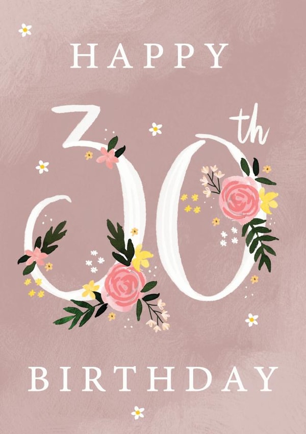 Floral Happy 30th Birthday card created by Making Meadows Ltd