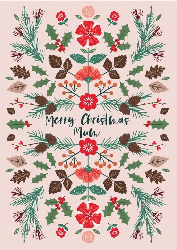 Winter - Folk - Botanical - Pretty - Floral - Merry Christmas Mum - Mum - Christmas Card created by Nina Raby - Jones