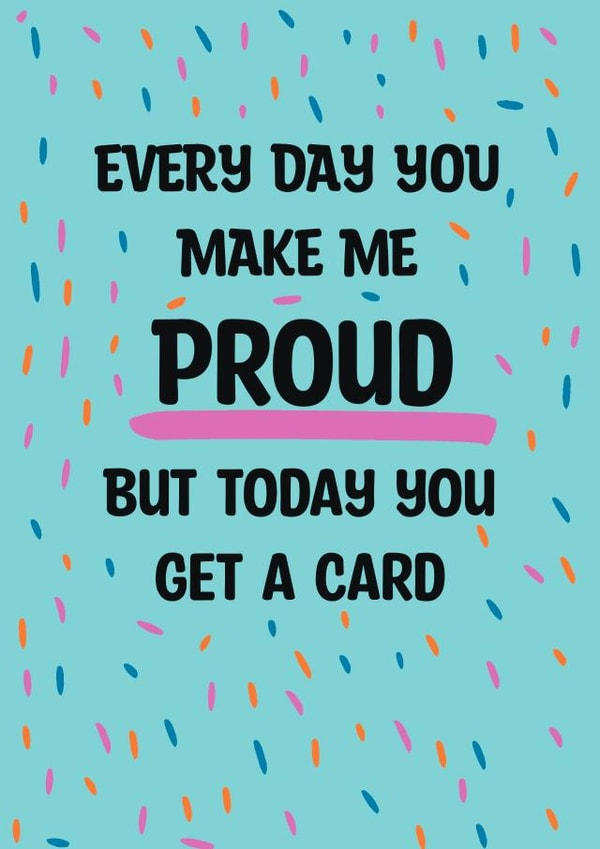 Congratulations proud of you card  created by the.printclub