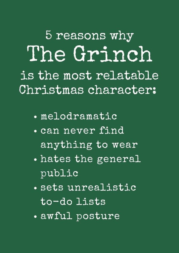 5 Reasons why The Grinch is Relatable created by Moonshine Prints