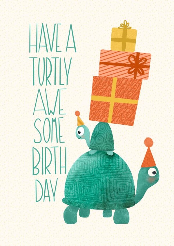 Turtly Awesome Birthday created by @oubergine