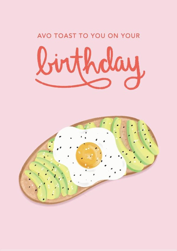 Fun Birthday Card - Avocado - Toast created by Ally, With Love