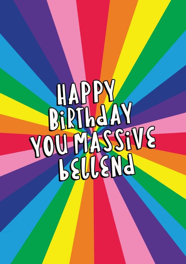 Happy Birthday You Massive Bellend created by Banter Cards
