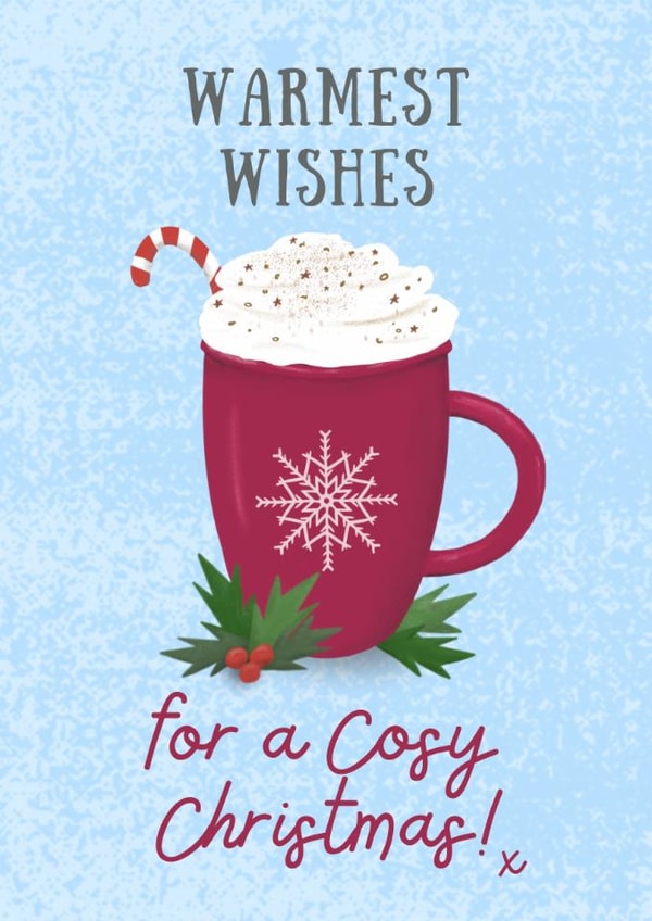 Warmest Wishes - Cosy Hot Chocolate - Cup of Coco - Cosy Christmas - Festive - Classic - Christmas Card created by Rebecca Handy