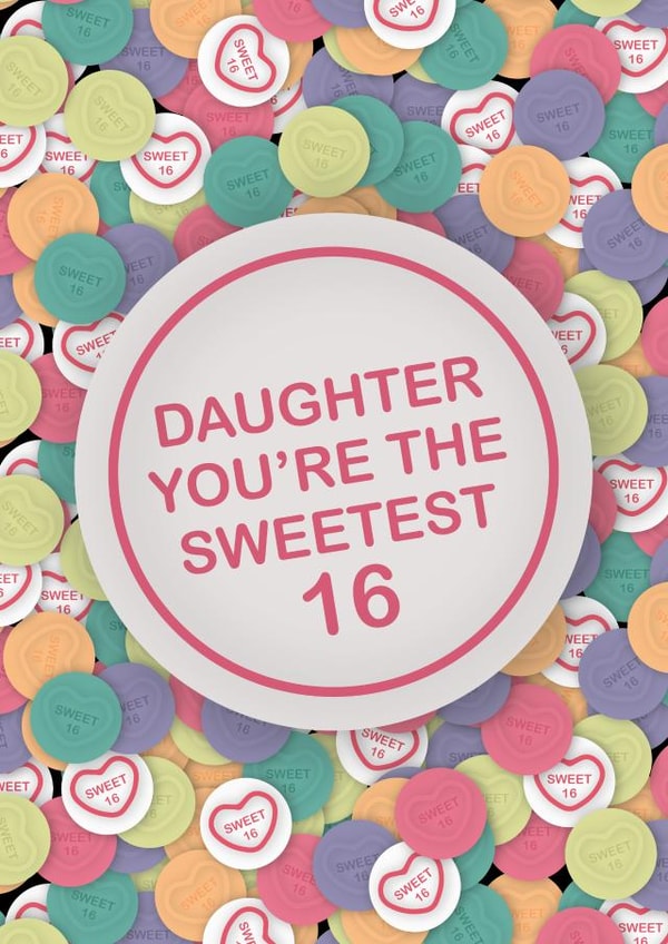 Daughter sweet 16 created by Quinton cards