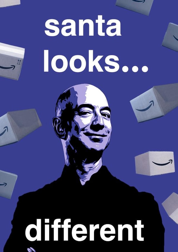 Christmas Santa is Jeff Bezos card created by Blair