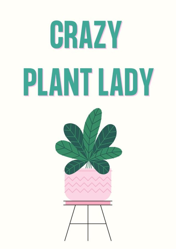 Crazy plant lady created by Nicola Evans