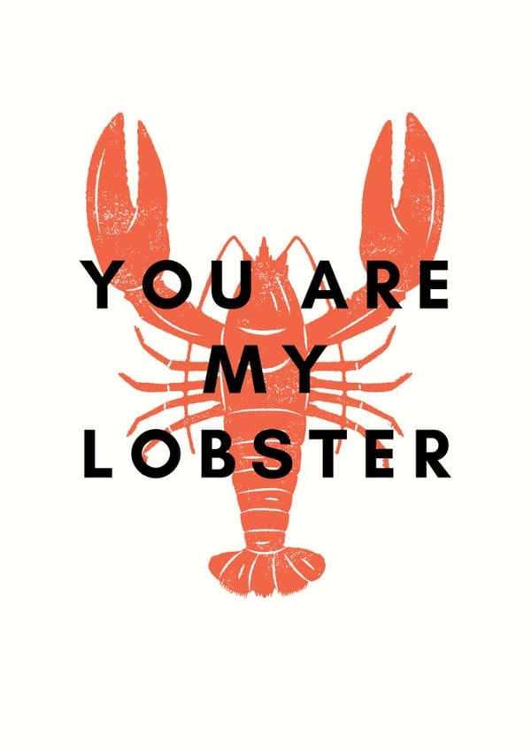 You are my lobster created by Nicola Evans