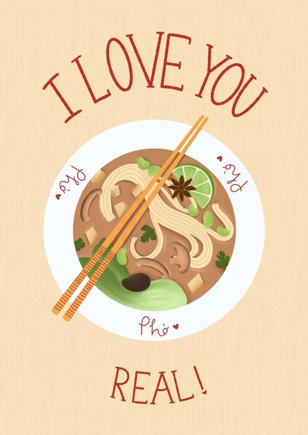 I Love You Pho Real Food Card created by Sarah Bédard