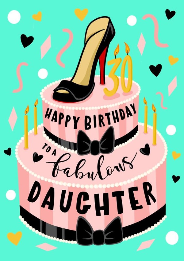 Happy 30th birthday to a fabulous daughter created by Running with Scissors