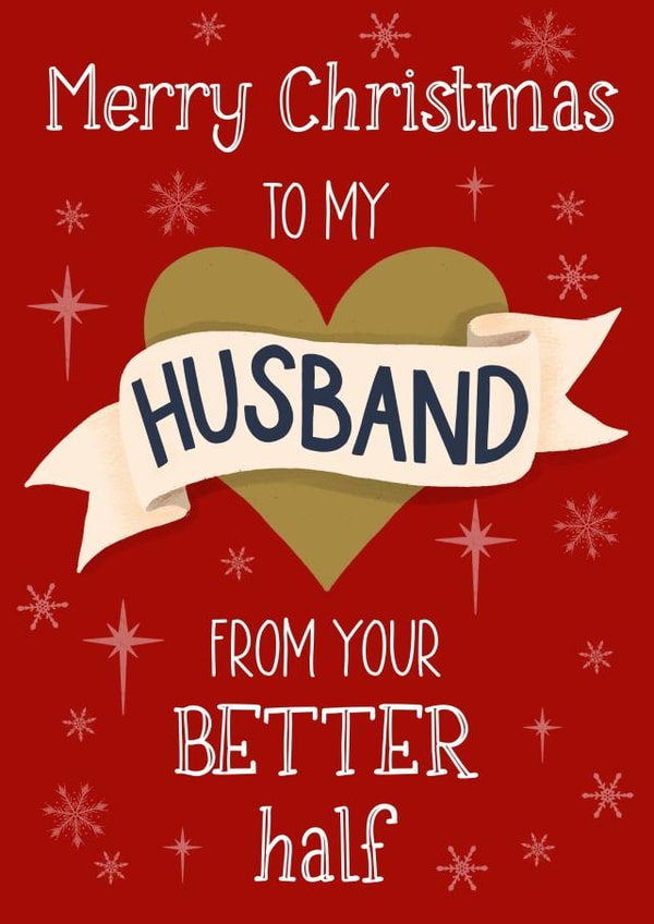 Merry Christmas Husband from your Better Half created by Silky Rose Design