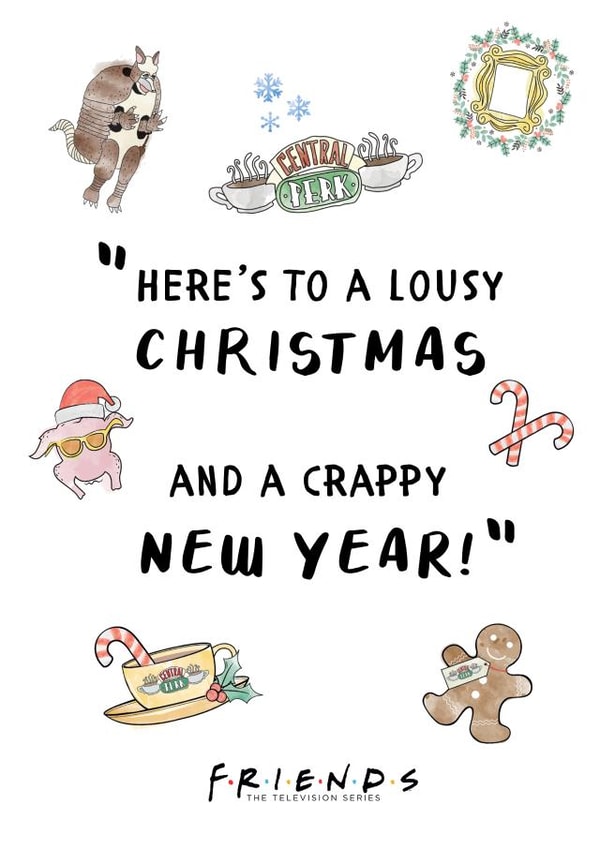 Lousy Christmas and a Crappy New Year Friends TV Show Christmas Card created by Cardology