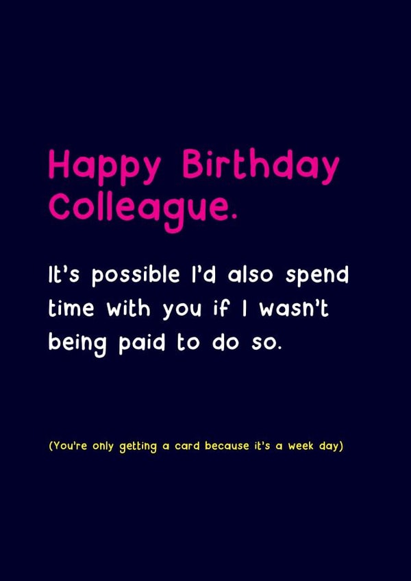 Happy Birthday Colleague created by Norm & Then