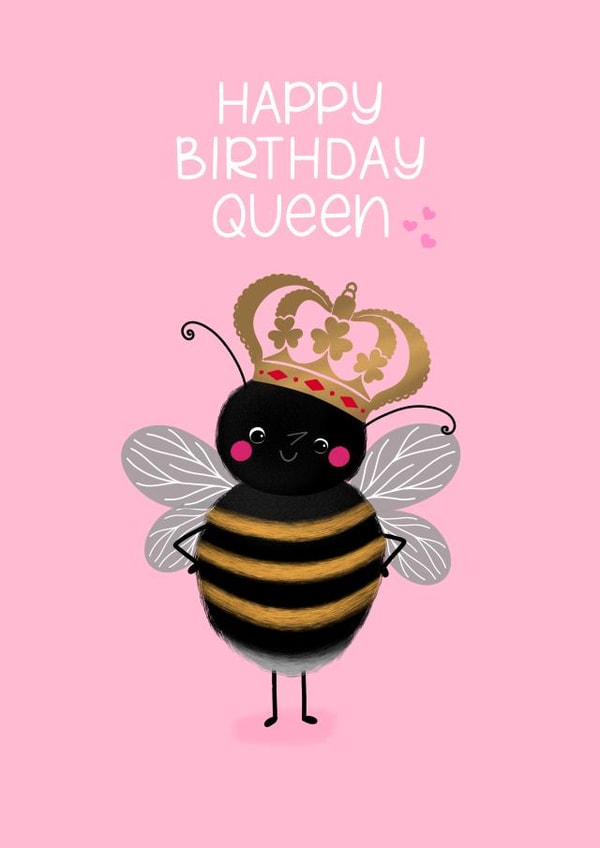 Happy Birthday Queen Bee created by Paper Valley Design Studio