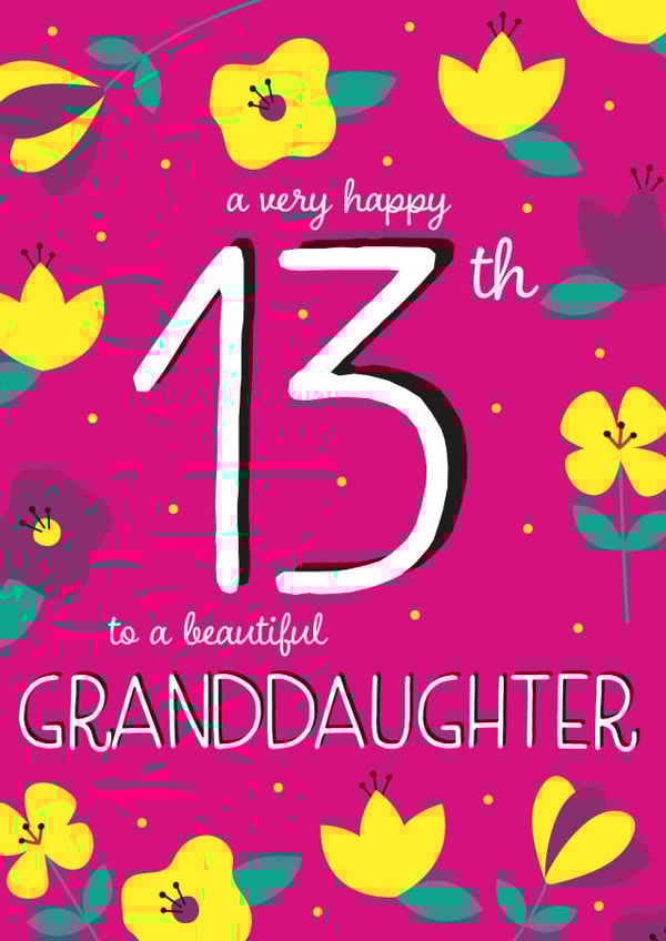 Happy 13th Birthday Granddaughter 1000 created by Juniper and Rose Studio
