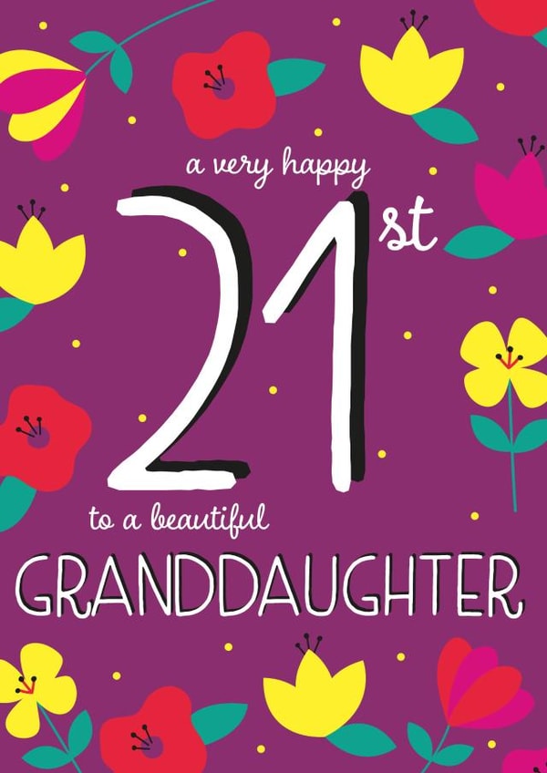 Happy 21st Birthday Granddaughter created by Juniper and Rose Studio