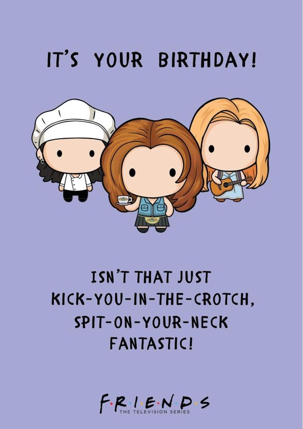 Kick You in the Crotch Rachel Monica Phoebe Galentines Card created by Cardology
