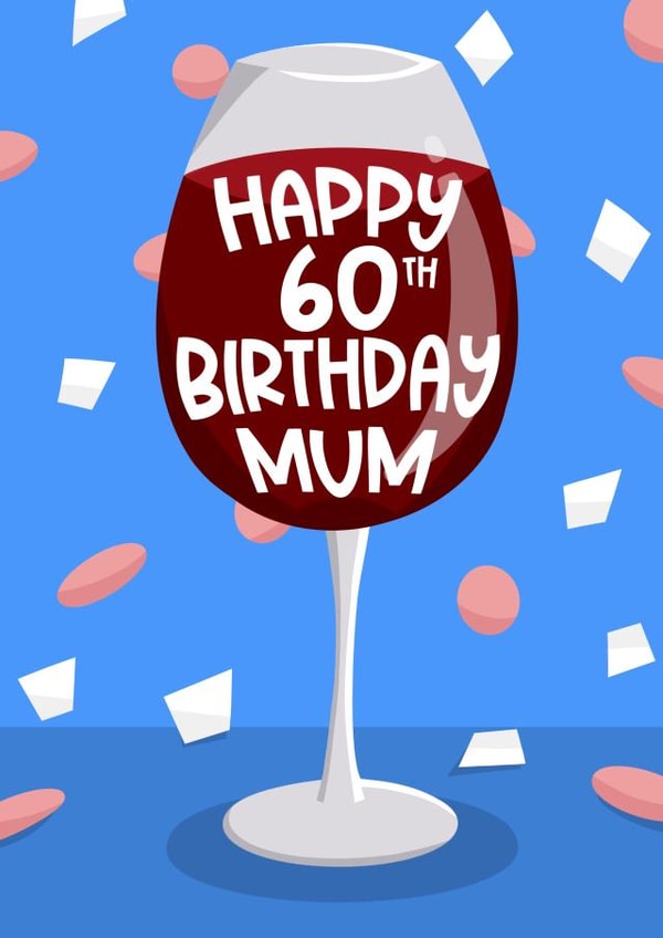 Cute Happy 60th Birthday Mum Red Wine and Confetti Card created by Running with Scissors
