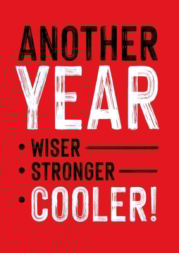 ANOTHER YEAR COOLER | RED Birthday Card created by RED Cards