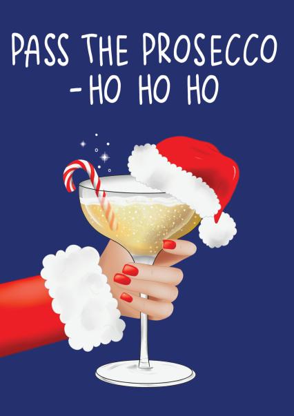 Pass The Prosecco Ho Ho Ho Christmas Card | thortful