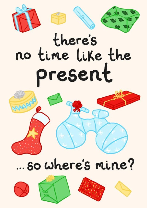 Present Time Christmas Card 1001 created by Alice Illu