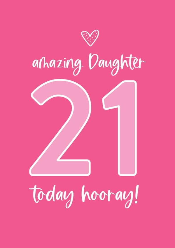 Happy 21st Birthday to an amazing Daughter created by Always Sparkle