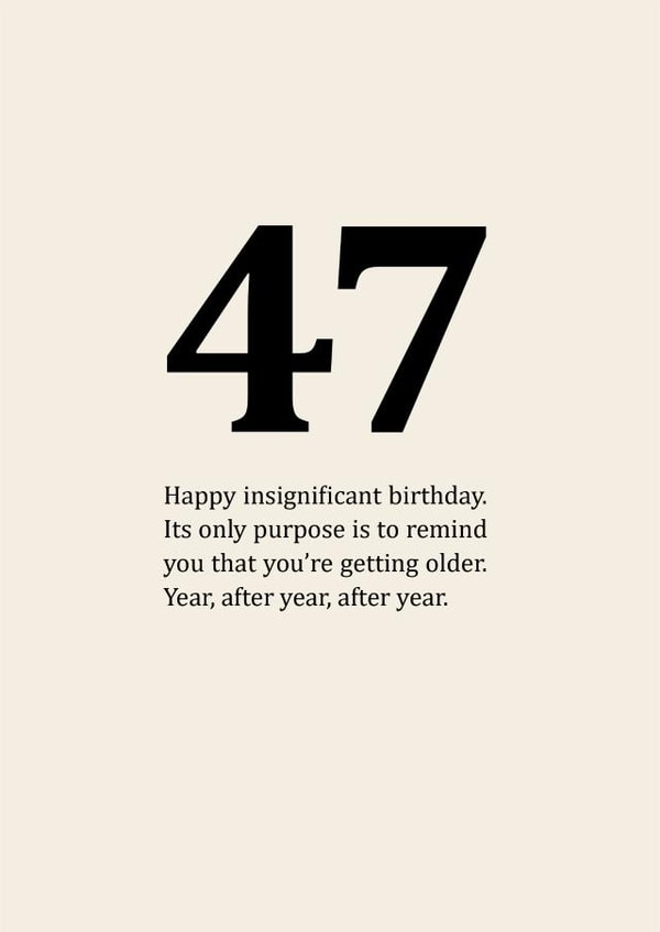 Insignificant 47th Birthday Card created by Sassy Sarah
