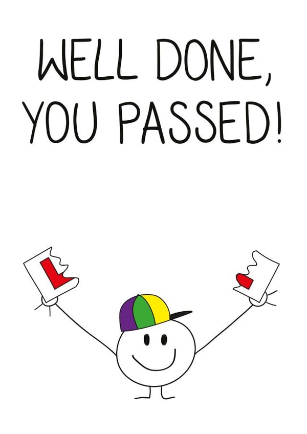 Well Done You Passed Your Driving Test created by Lazy Mice