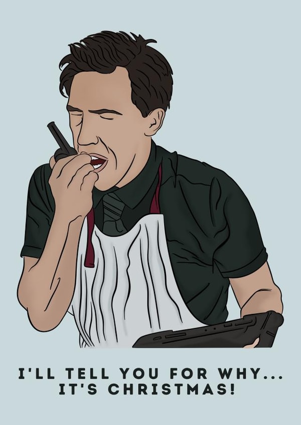 Uncle Bryn - I'll tell you for why... Christmas Card created by Kirsty Halliwell