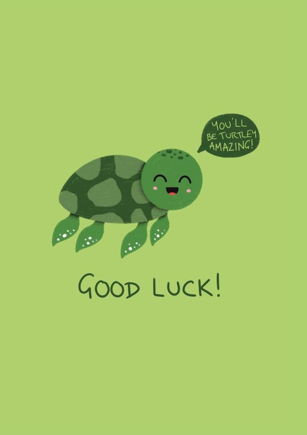 Turtley Amazing Good Luck Card! created by Georgia Millac