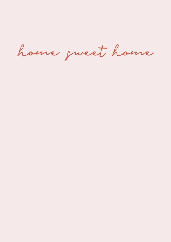 Cute Typography New Home Card - Home Sweet Home created by Grace Emily