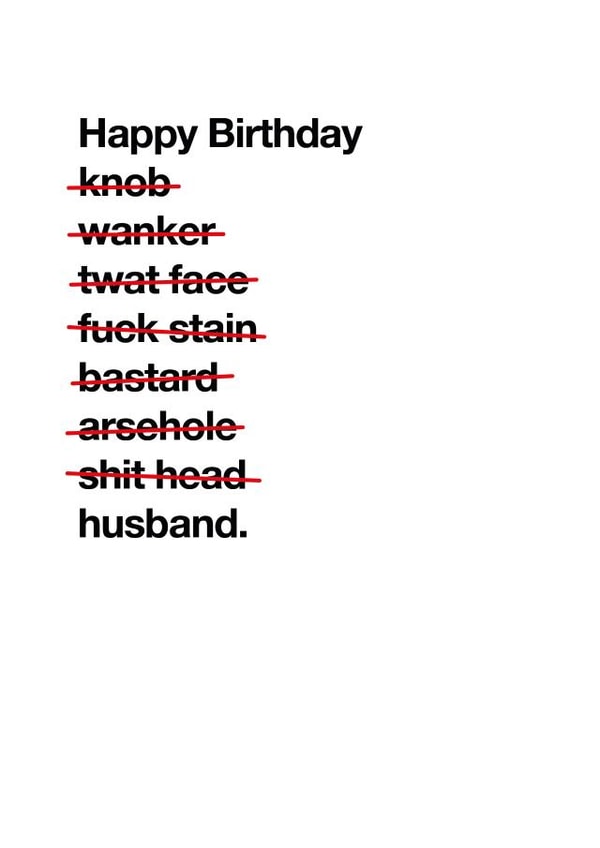 Rude Husband Birthday Card created by By Rob Moore