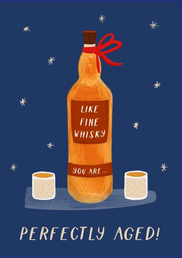 Perfectly Aged Whisky Birthday Card - Whiskey for Dad Brother Grandad Husband created by Painted Parasol Studio