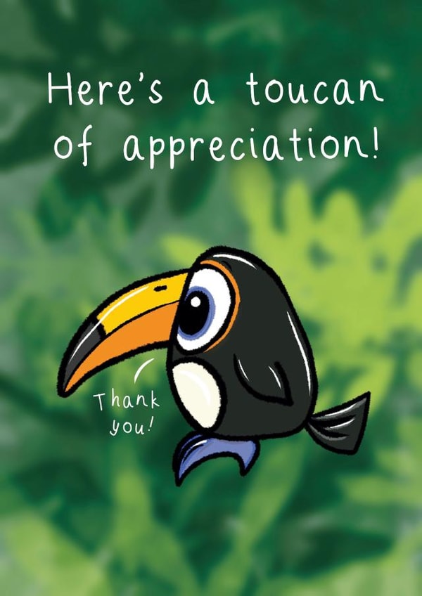 Funny Toucan Pun Thank You Card - Tropical Toucan - Here's A Toucan Of Appreciation created by Punderstanding Life