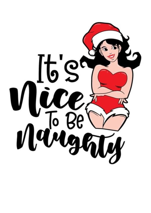 It's nice to be naughty Christmas Card Cheeky & Naughty created by Nancy Walsh