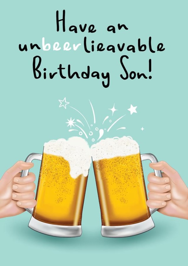 Unbeerlievable Beer Son Birthday Card created by Amy Florence Design