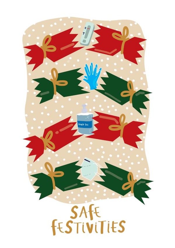 Safe Festivities for the festive holidays created by Mena B