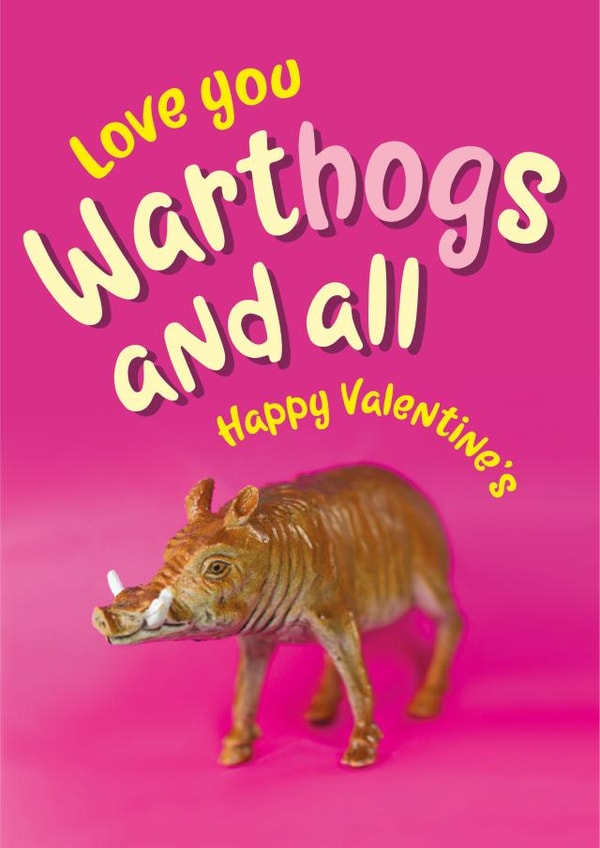Funny and cute warthog Valentine’s Day card created by The Supermodels