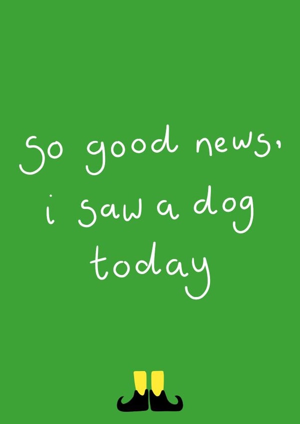 Dogs make everyday a great day created by EJF Illustration